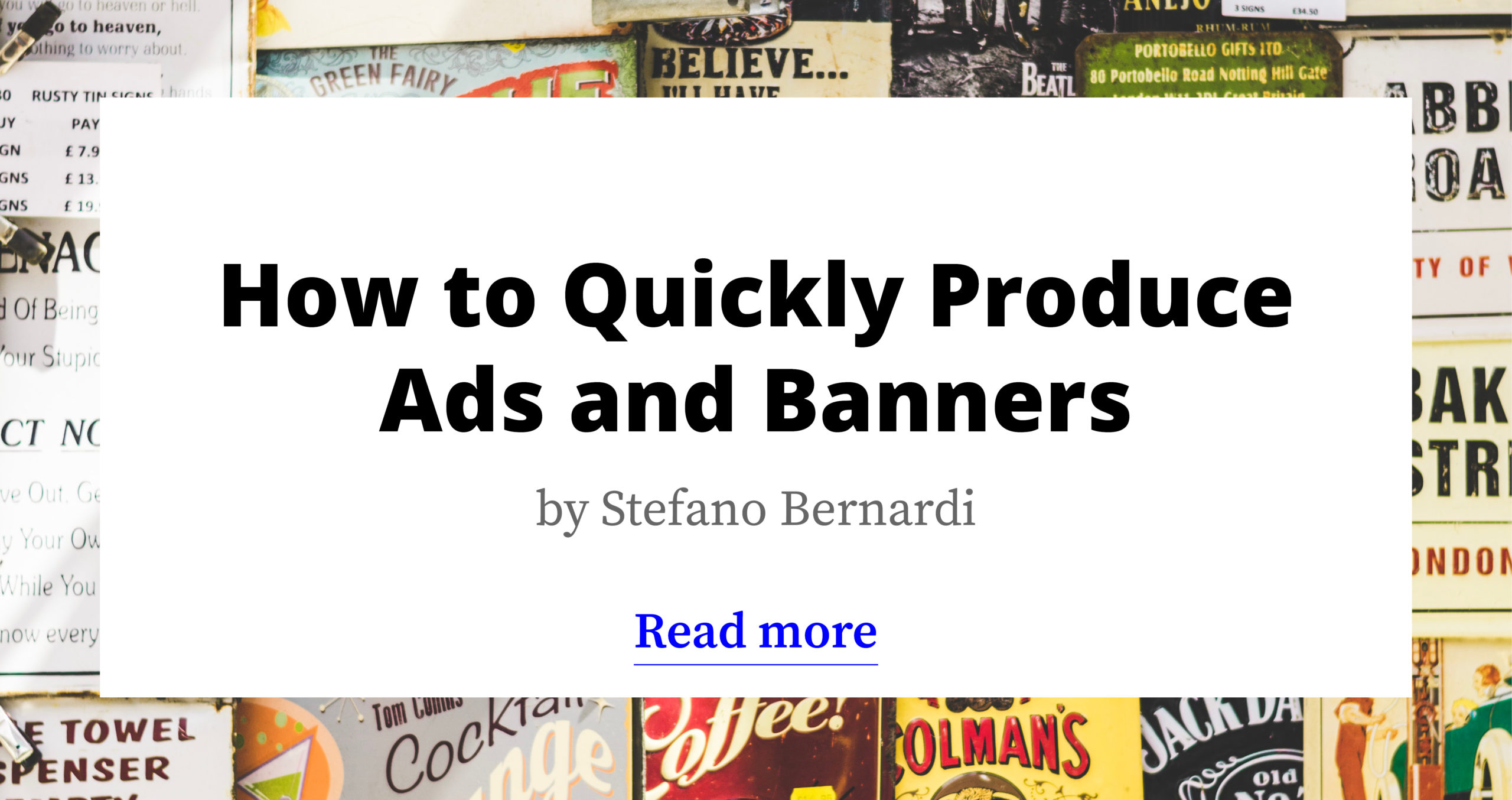 Quickly produce Ads and Banners for all Your Markets