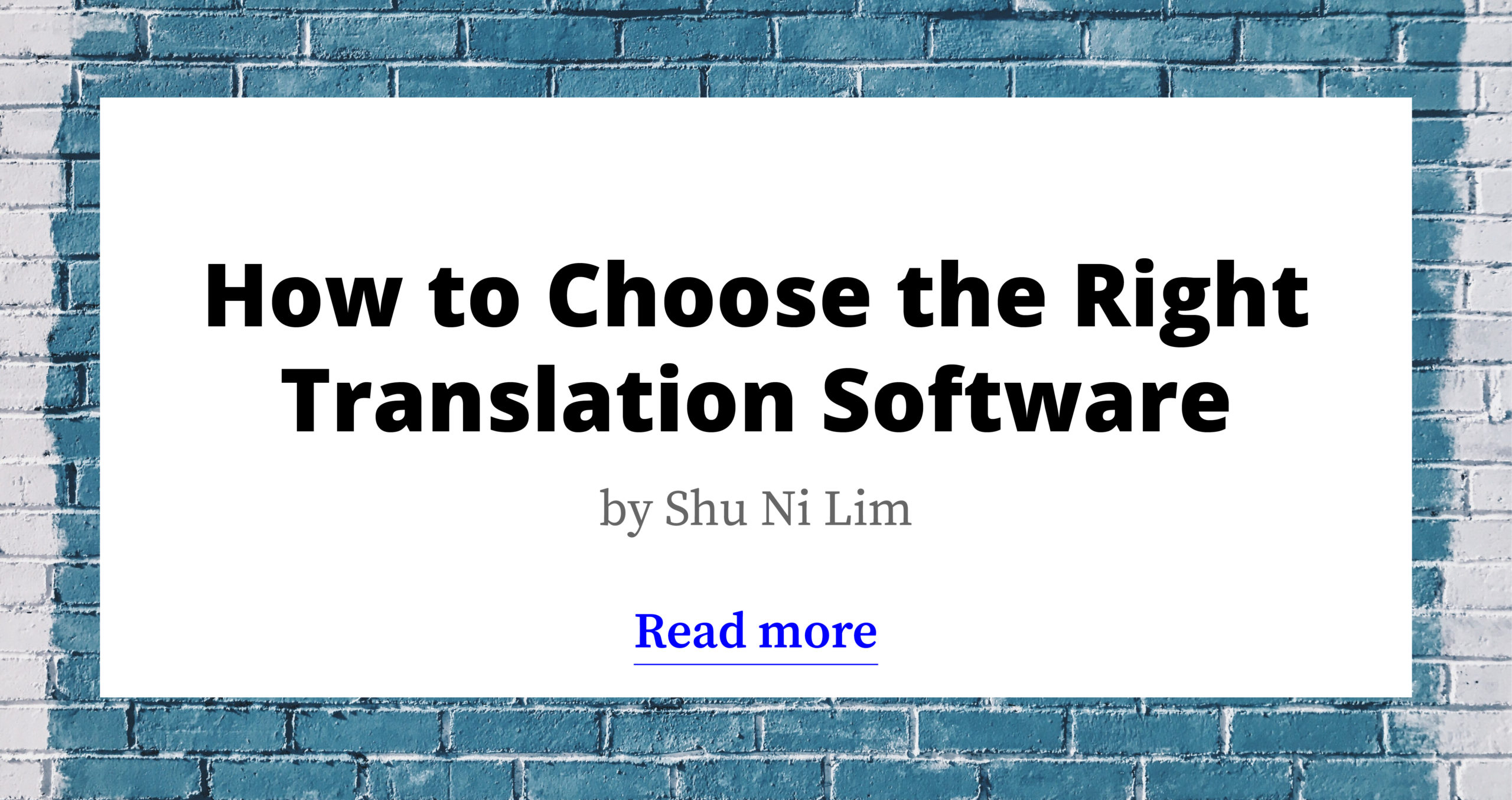 How to Choose the Right Translation Software